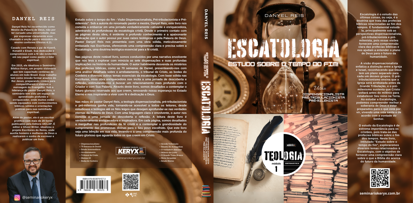 Capa do livro 'Escatologia: Estudo sobre o Tempo do Fim' de Danyel Reis. A imagem central mostra uma ampulheta e um relógio antigo. A contracapa inclui a biografia do autor e um resumo do livro. A lombada contém o título e o nome do autor.